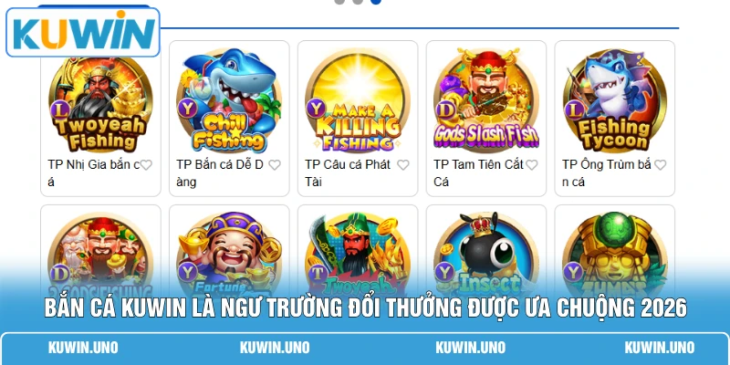 Bắn Cá KUWIN 1 Bắn cá KUWIN là ngư trường đổi thưởng được ưa chuộng 2026