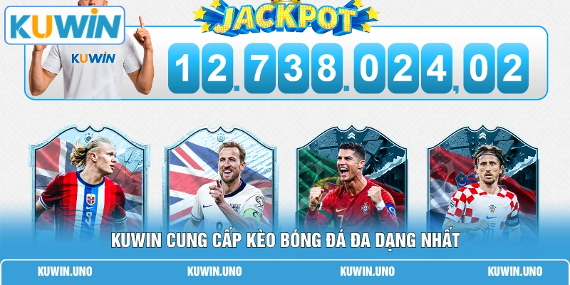 Home 15 KUWIN cung cấp kèo bóng đá đa dạng nhất
