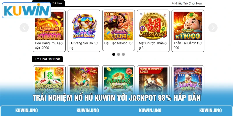 Home 14 Trải nghiệm Nổ Hũ KUWIN với Jackpot 98% hấp dẫn
